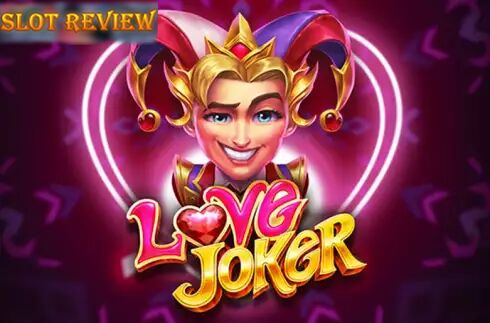 Love Joker Slot Review